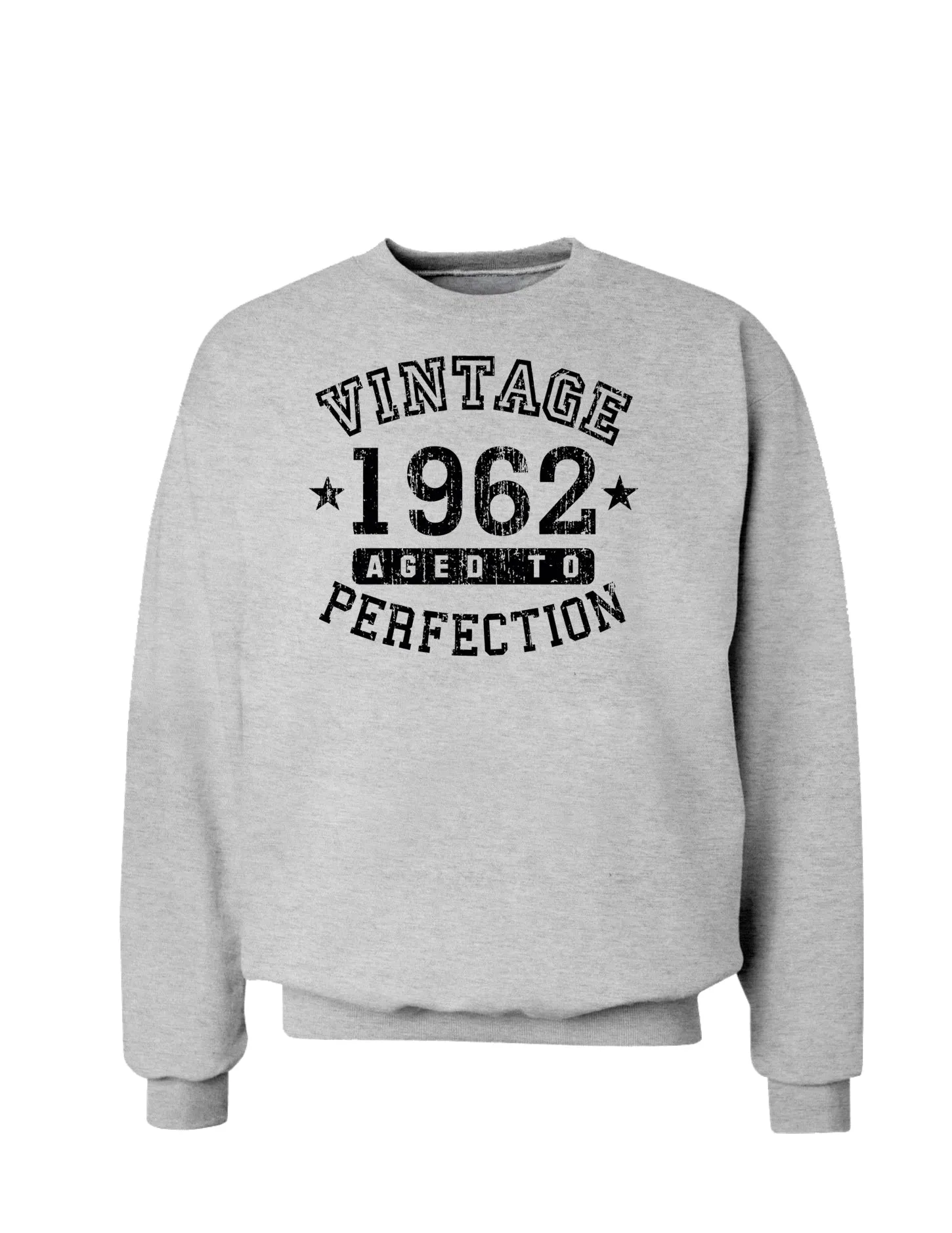 1962 - Vintage Birth Year Sweatshirt Brand
